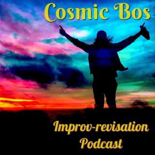 Cosmic Bos Improv-revisation