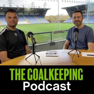 The Goalkeeping Podcast