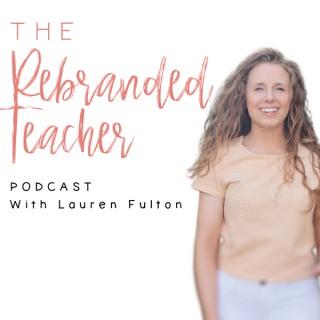 The Rebranded Teacher