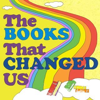 The Books That Changed Us