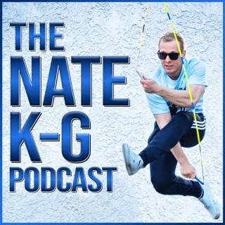 The Nate K-G Podcast