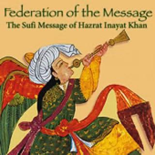 The Federation of the Sufi Message of Hazrat Inayat Khan