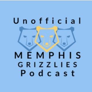 The Unofficial Memphis Grizzlies Podcast