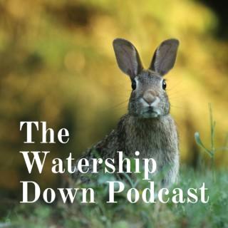 The Watership Down Podcast
