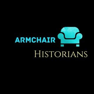 Armchair Historians