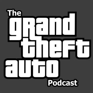 The Grand Theft Auto Podcast