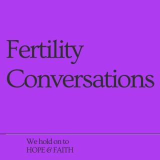 The fertilityconversations Podcast
