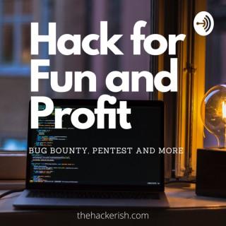 Hack for Fun and Profit