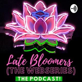 Late Bloomers the Webseries