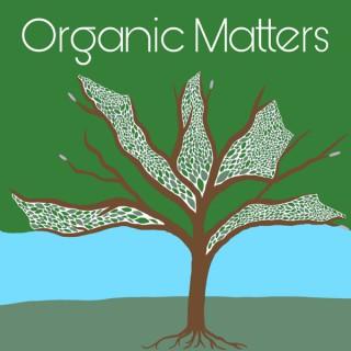 Organic Matters