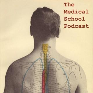 The Medical School Podcast