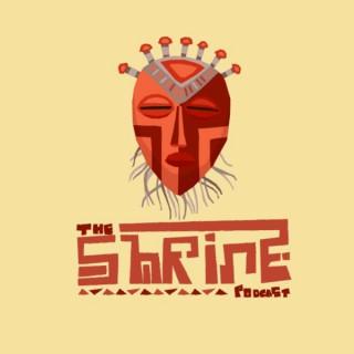 The Shrine Podcast