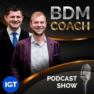 BDM Coach Podcast Show