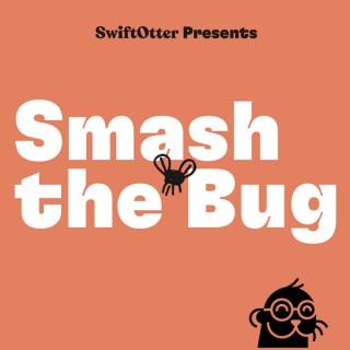 Smash the Bug