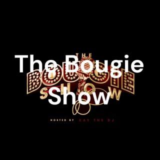 The Bougie Show