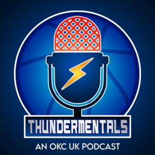 Thundermentals- An OKC UK Podcast for the Oklahoma City Thunder