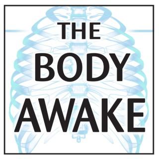 The Body Awake