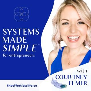 The Systems Made Simple™ Podcast