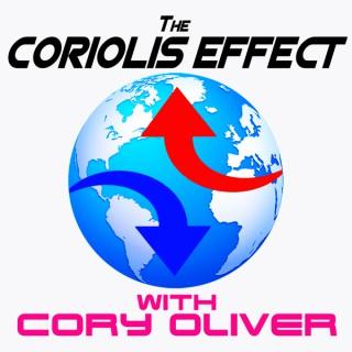 The Coriolis Effect with Cory Oliver