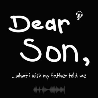 Dear Son,