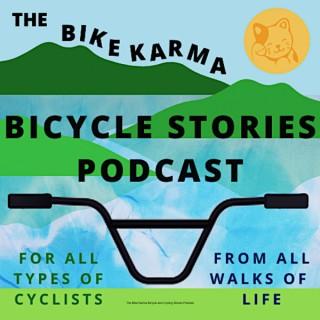 The Bike Karma Bicycle and Cycling Stories Podcast