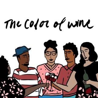 The Color of Wine Podcast