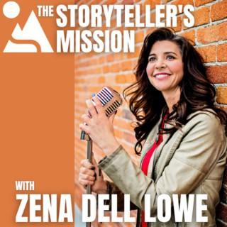 The Storyteller’s Mission with Zena Dell Lowe