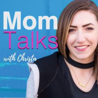 MomTalks with Christa
