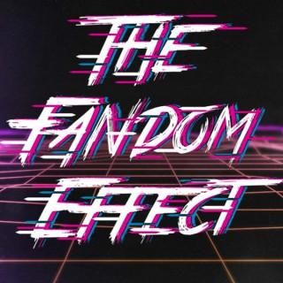 The Fandom Effect