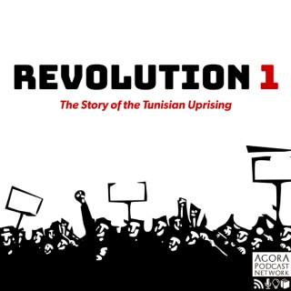 Revolution 1: The Story of the Tunisian Uprising