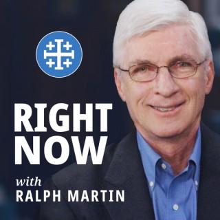 Right Now with Ralph Martin