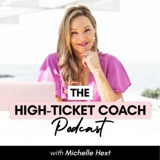 The High-Ticket Coach Podcast