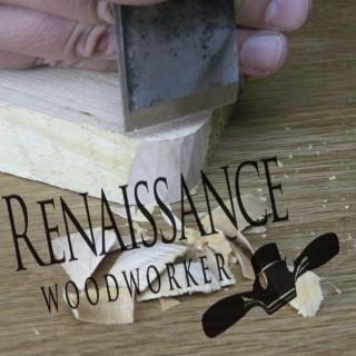 The Renaissance Woodworker