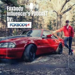 Foxbody Influencers Podcast
