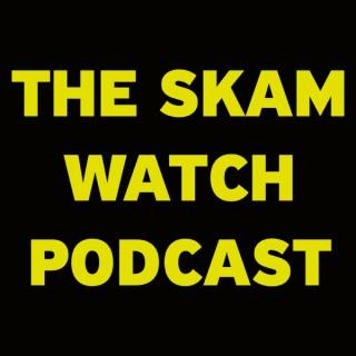 The Skam Watch Podcast