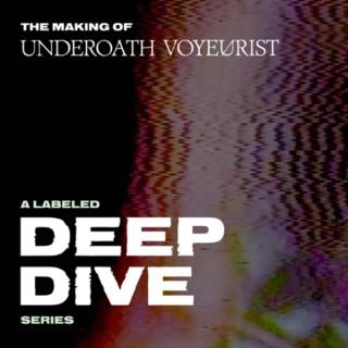 Labeled: Deep Dive - Underoath