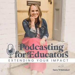Podcasting for Educators