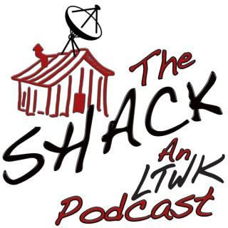 The Shack, an LTWK Podcast