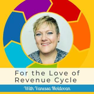 For The Love of Revenue Cycle