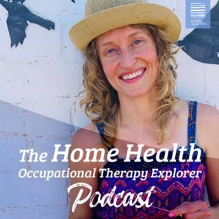 Home Health Occupational Therapy Explorer (aka Till and Water)