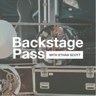Backstage Pass with Ethan Scott