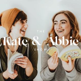 The Kate and Abbie Show