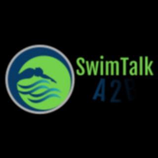 Swim Talk A2B with Dana Abbott and Bob Button