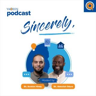 Sincerely, Yours - a talk show by Yaqeen Institute
