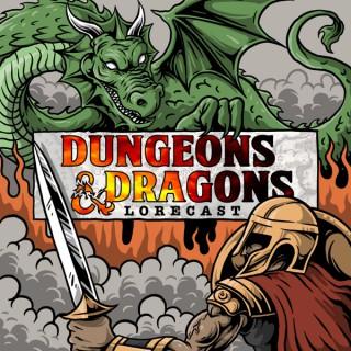 Dungeons & Dragons Lorecast