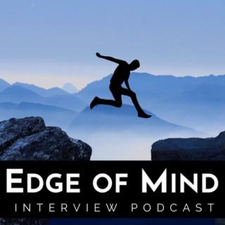 Edge of Mind Podcast