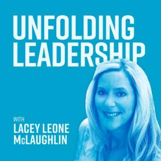 Unfolding Leadership