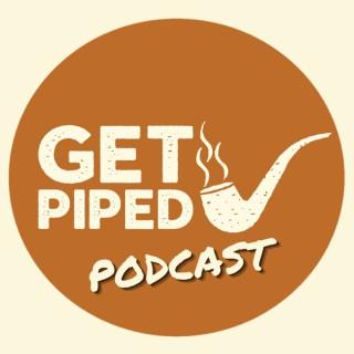 Get Piped Podcast