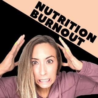 Nutrition Burnout