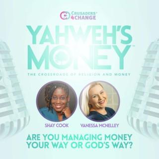 Yahwehâ€™s Money: The Crossroads of Religion & Money